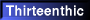 Thirteenthic